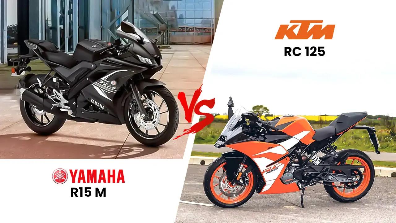 Yamaha R15 M vs KTM RC 125 – Sportbike Comparison