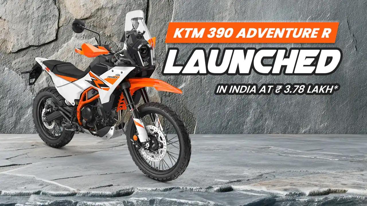 KTM 390 Adventure R Launched in India at Rs 3.78 Lakh