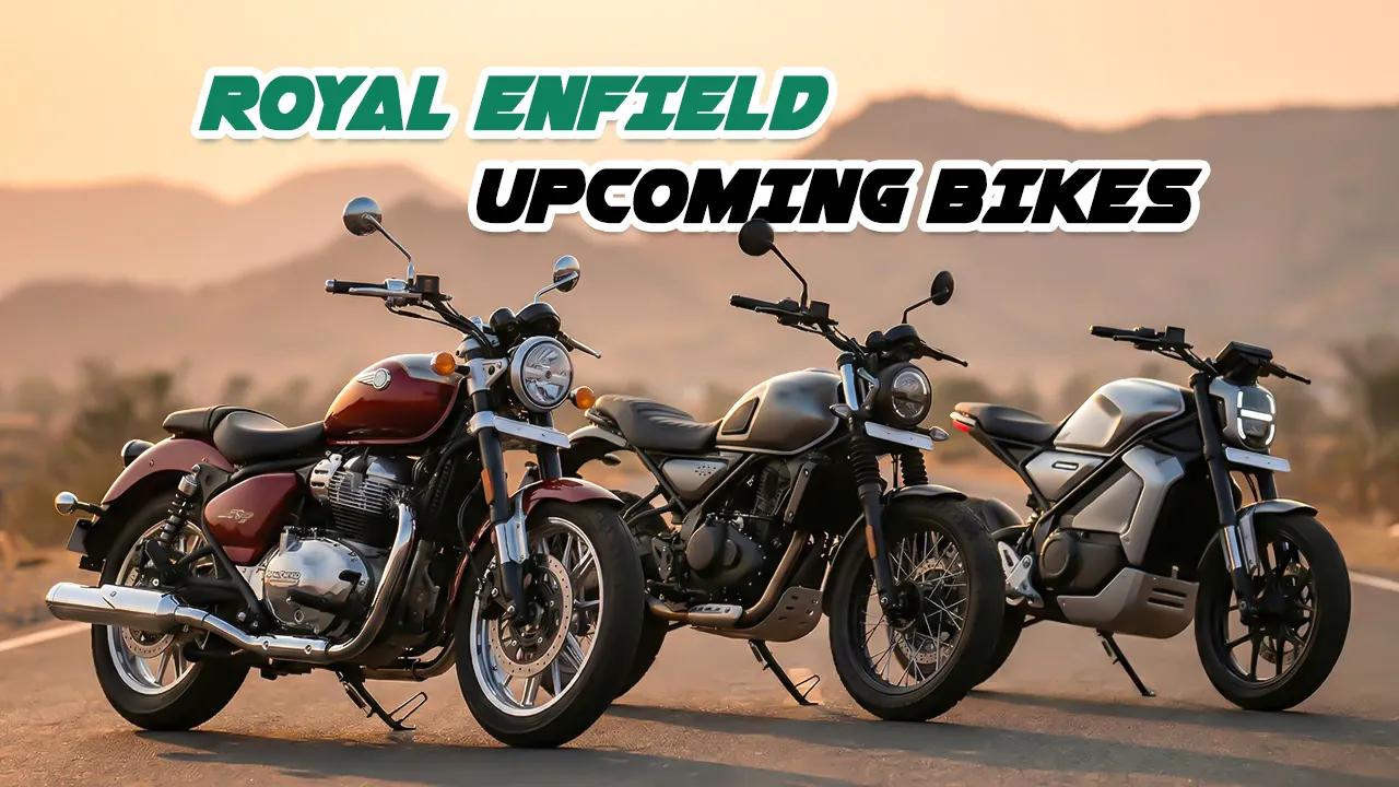 Royal Enfield Upcoming Bikes in India: 2026 Roadmap